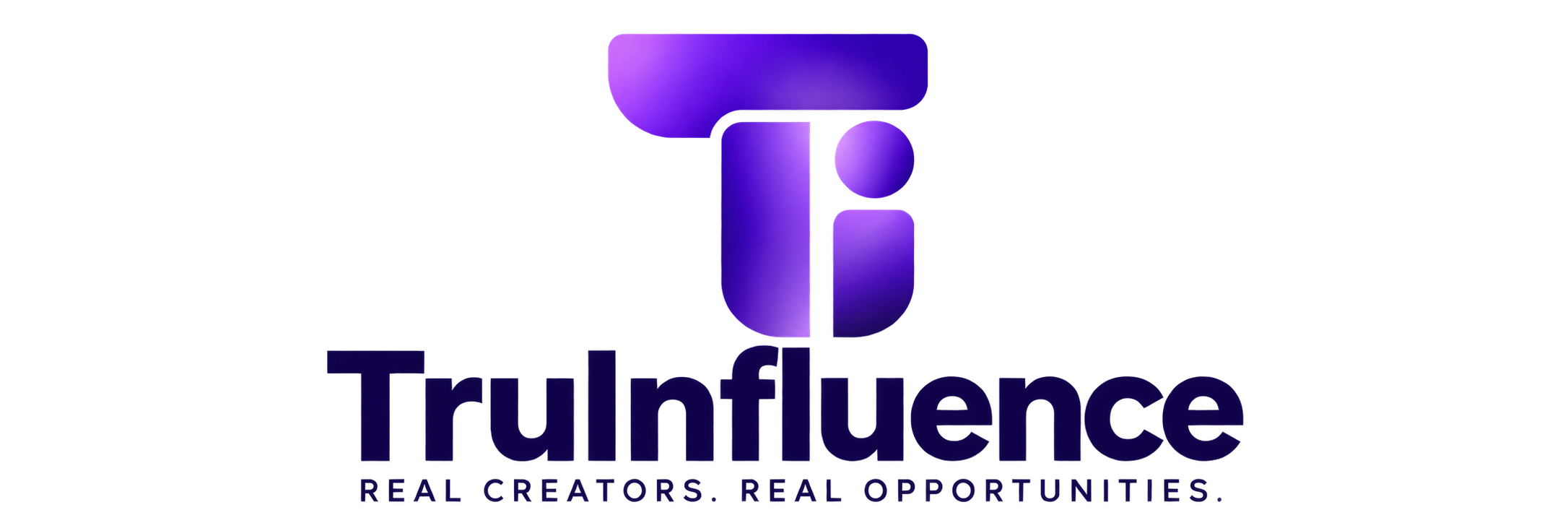 TruInfluence — Real creators. Real opportunities.